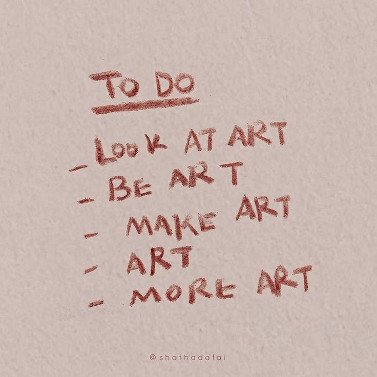 This may contain: the words to do look at art be art make art more art written in red ink