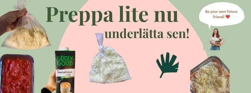 Preppa lite nu – gör vardagen enklare sen