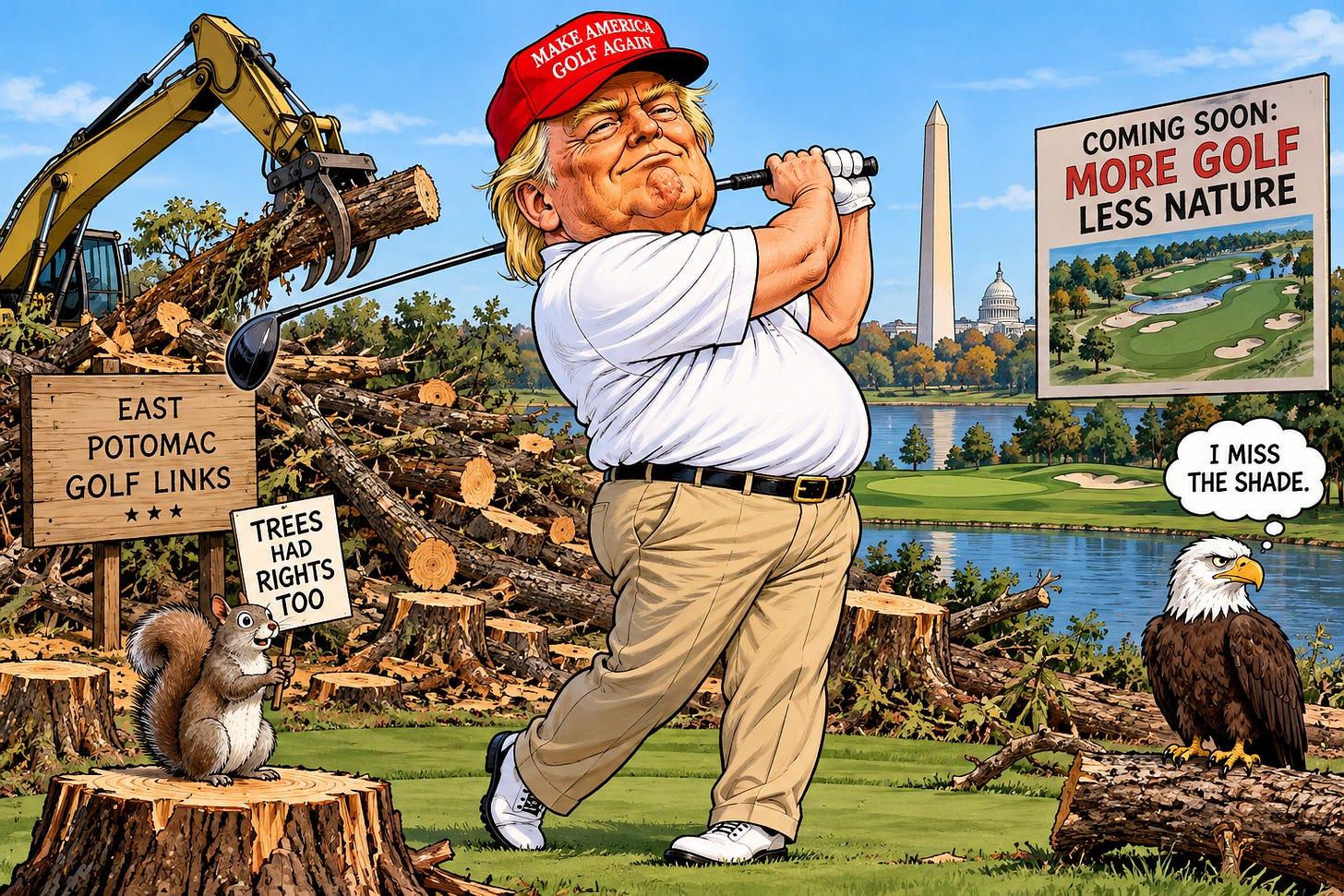 Trump’s War on Trees: Making America Golf Again