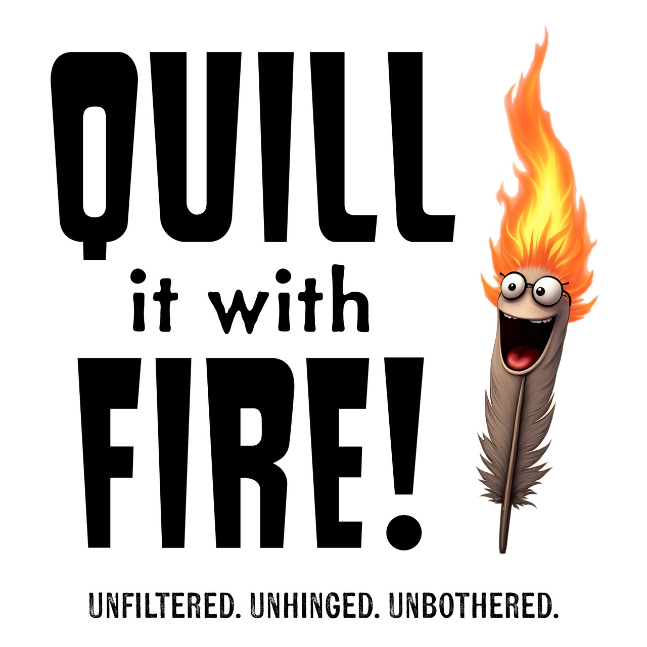 David Badurina's Quill it with Fire!