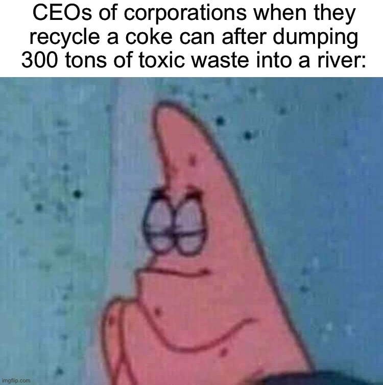 We are 100% sustainable" : r/memes We are 100% sustainable" : r/memes