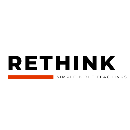 Rethink - Simple Bible Teachings