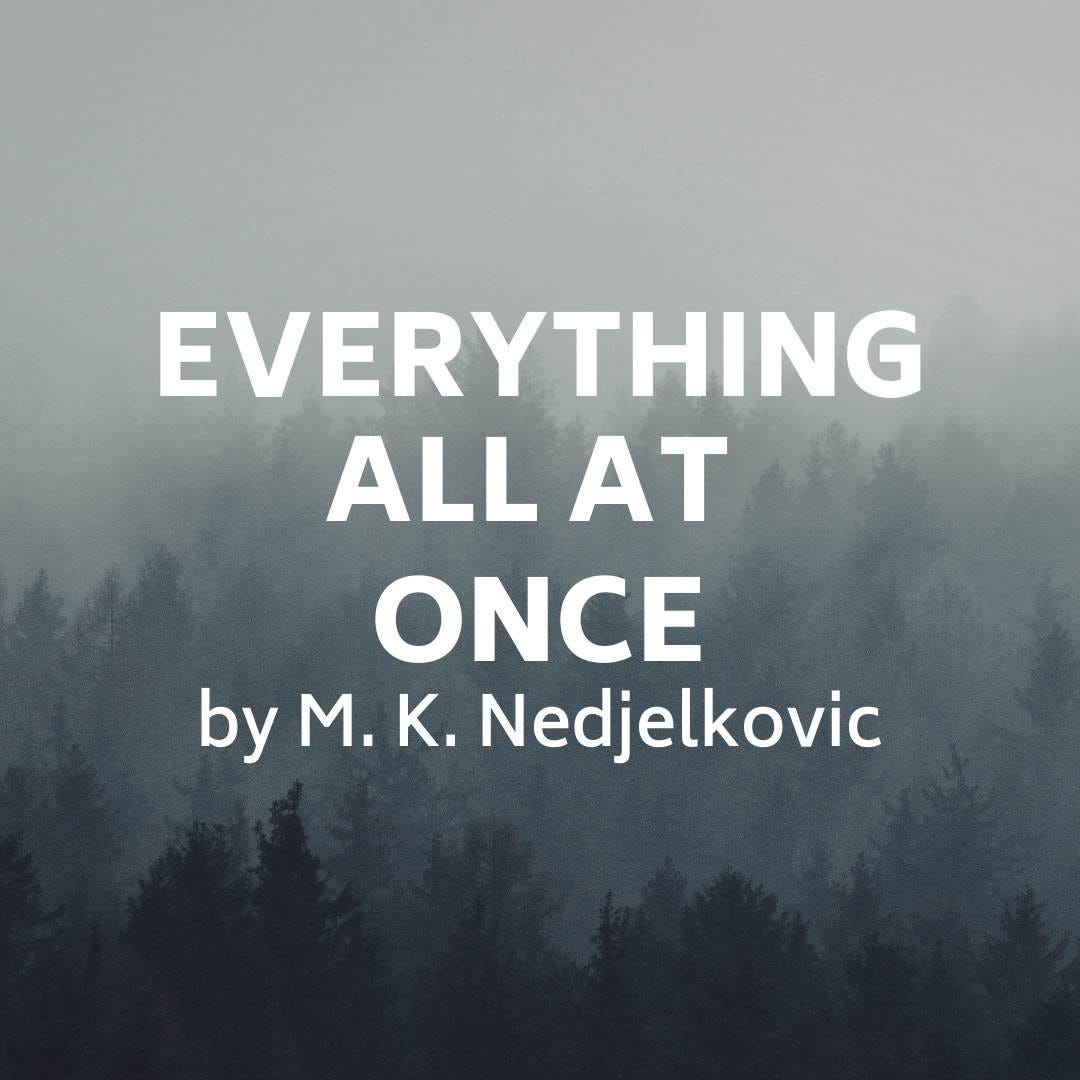 Everything all at once!