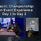 Galactic Championship Main Event Experience