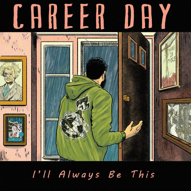 I'll Always Be This - EP by Career Day | Spotify