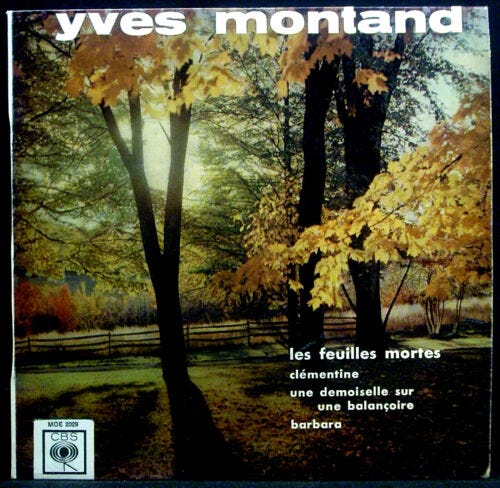 7 " -vinyl Yves Montand - Les Feuilles Mortes, Fr, NM | eBay