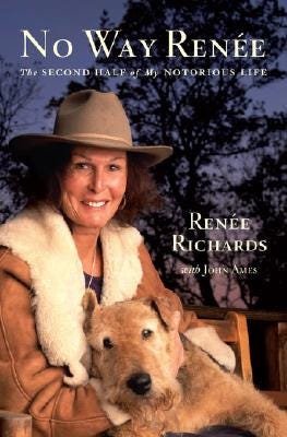 No Way Renee, Renee Richards No Way Renee, Renee Richards