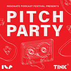 RESONATE Podcast Festival at the Institute for Contemporary Art at VCU, Tink Media Present Pitch Party, the Podcast