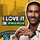 E113: Neel Parekh knows what's great about moving to Rwanda