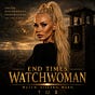 End Times Watchwoman's avatar