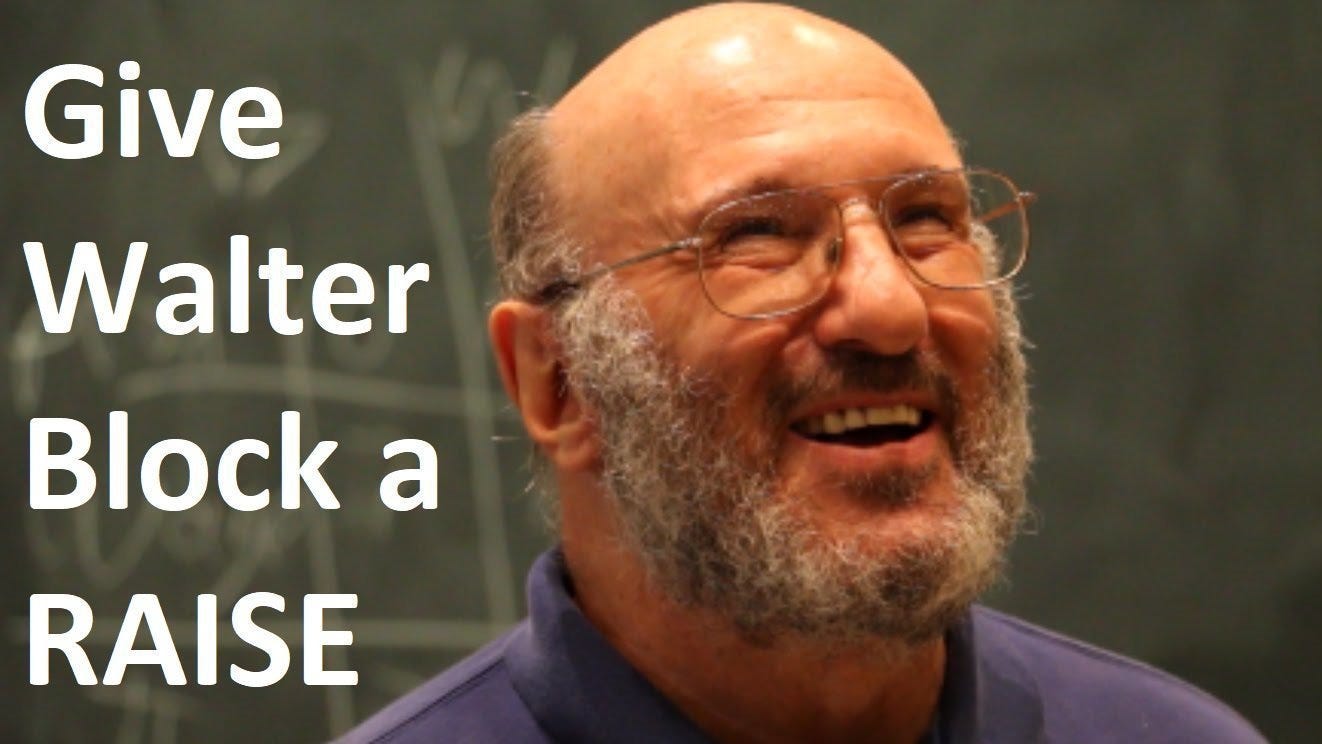 Petition · Give Walter Block a Pay Raise · Change.org