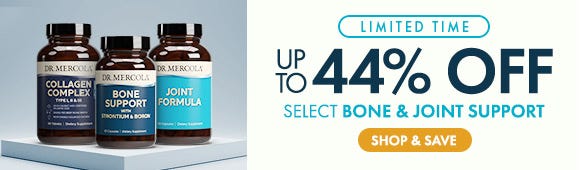 Get up to 44% Off on Select Bone and Joint Support Get up to 44% Off on Select Bone and Joint Support
