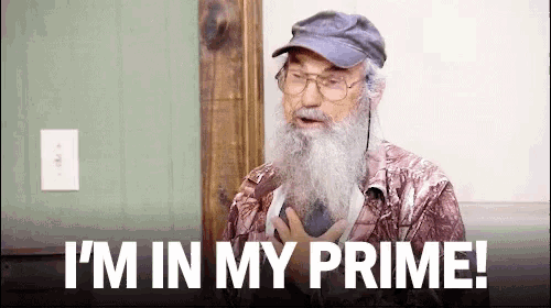 Im In My Prime Funny GIF - ImInMyPrime Funny Ironic GIFs Im In My Prime Funny GIF - ImInMyPrime Funny Ironic GIFs