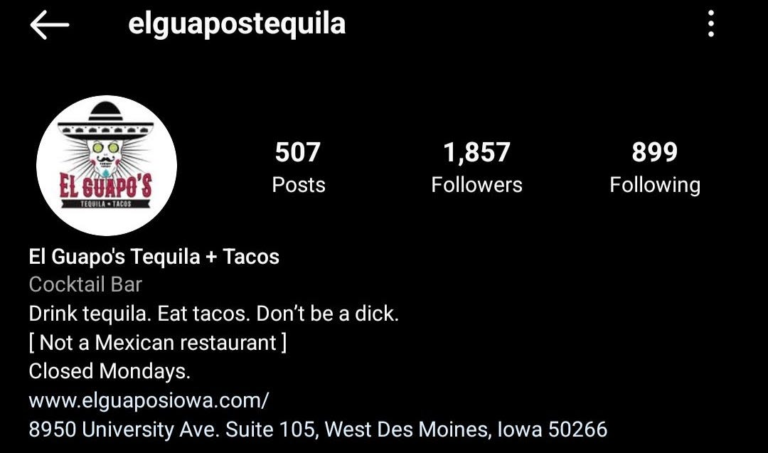 Screenshot of El Guapo's Instagram profile which includes a Sombrero-wearing sugar skull, their contact information, and this: "[ Not a Mexican restaurant ]"