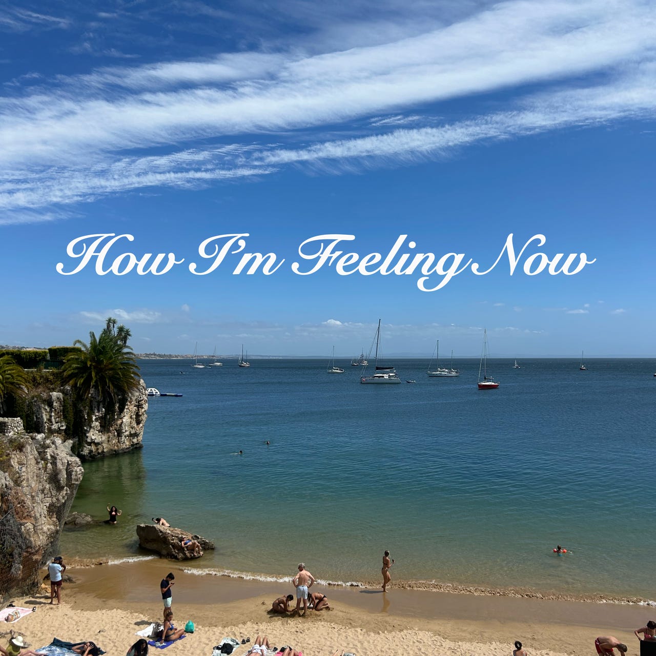 how i’m feeling now