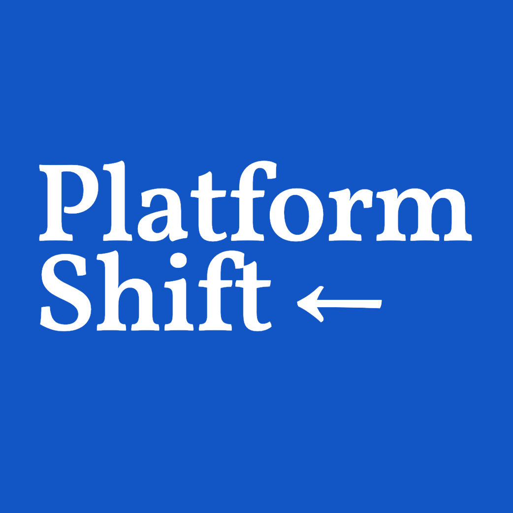 Platform Shift 
