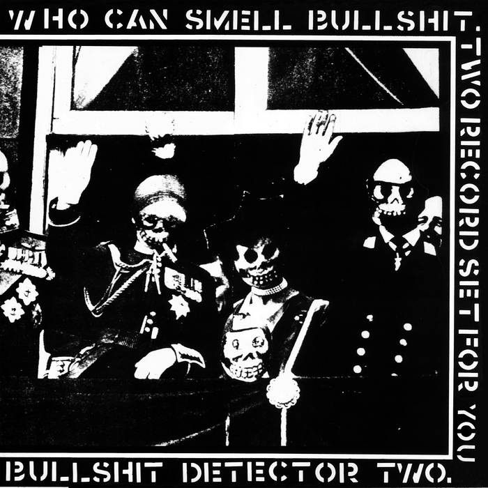 Bullshit Detector Two | Crass