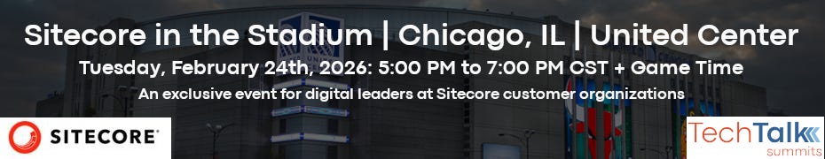 Sitecore in the Stadium - Chicago, IL - United Center (Feb. 24th)