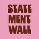 Statement Wall