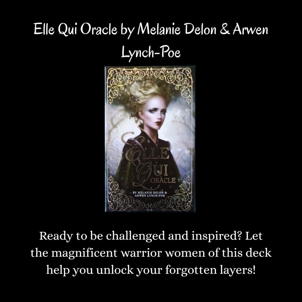 Elle Qui Oracle by Melanie Delon & Arwen Lynch-Poe SHARE