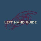 Left Hand Guide