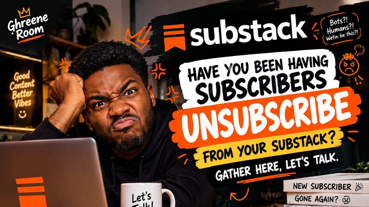 Have u been having Subscribers un-subscribe from your Substack?
