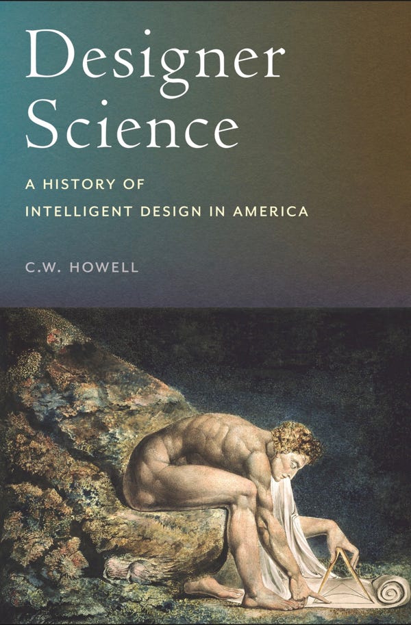 “Designer Science: A History Of Intelligent Design In America”