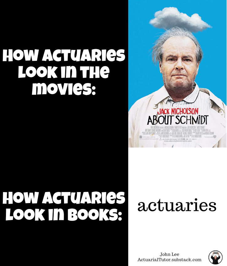 Actuaries in the movies vs actuaries in books
