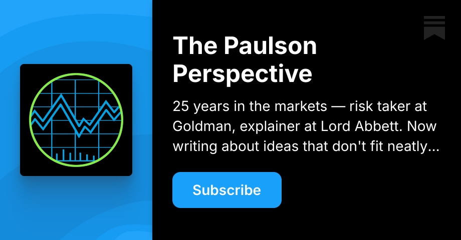 The Paulson Perspective | Substack