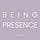 Being Presence