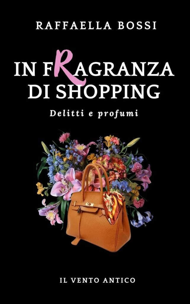 In fragranza di shopping – Raffaella Bossi