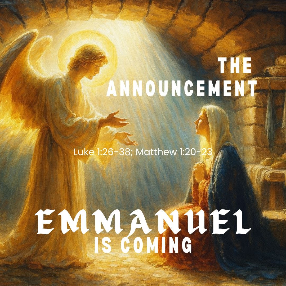 THE ANNOUNCEMENT - EMMANUEL IS COMING - by Know Jesus Now