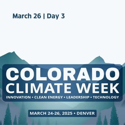 Colorado Climate Week Special Edition: Colorado Climate Week 2025