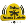 Authentic Leadership Podcast