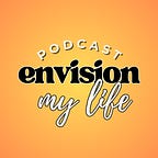 Envision my Life
