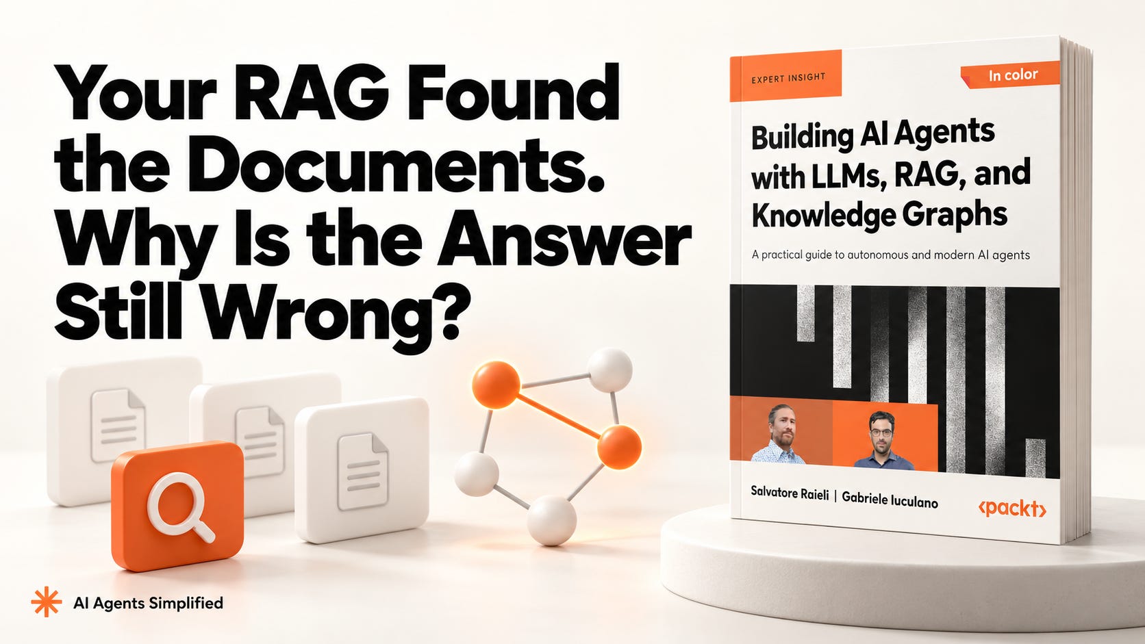 Your RAG Found the Documents. Why Is the Answer Still Wrong?