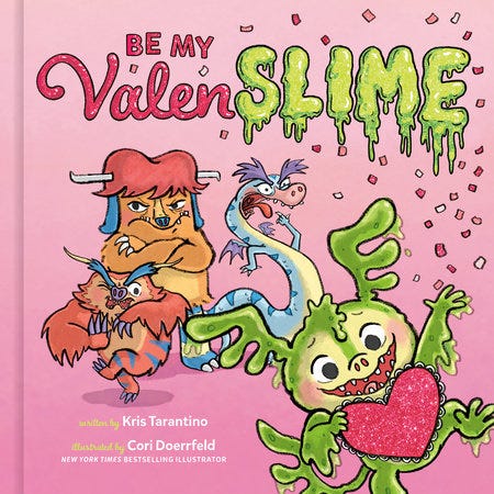 Be My Valenslime: Valentine's Day Book for Kids [Book]