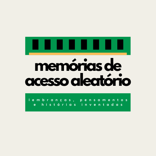 Memórias de Acesso Aleatório