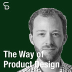 The Way of Product w/ Caden Damiano