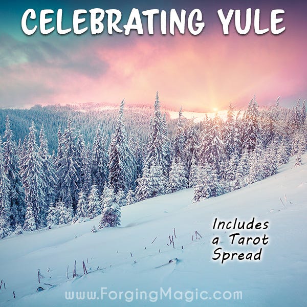 Celebrating Yule plus bonus Tarot Spread