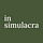 in simulacra