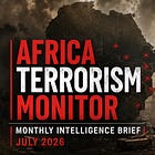 Africa Terrorism Monitor - July 2026