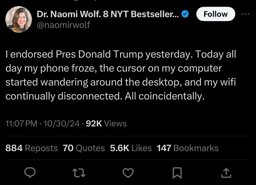 I endorsed Pres Donald Trump yesterday. Today all day my phone froze, the cursor on my computer started wandering around the desktop, and my wifi continually disconnected. All coincidentally.