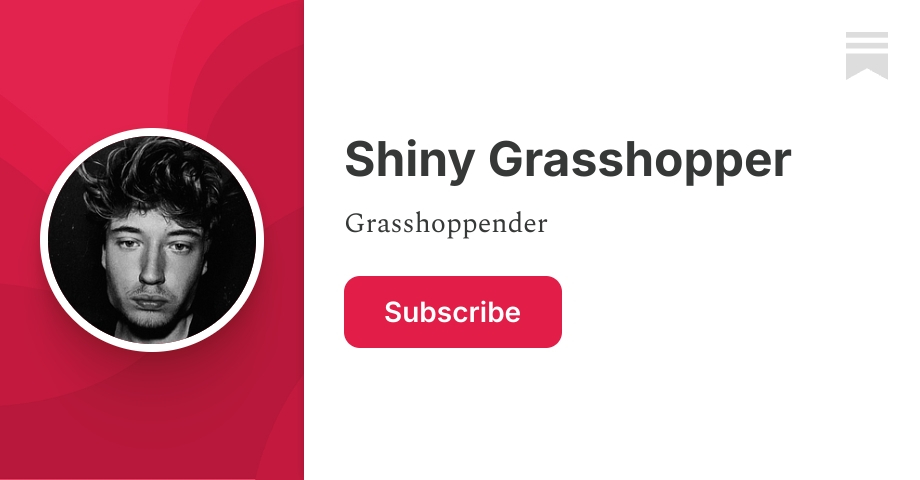Shiny Grasshopper | ShinyGrasshopper | Substack