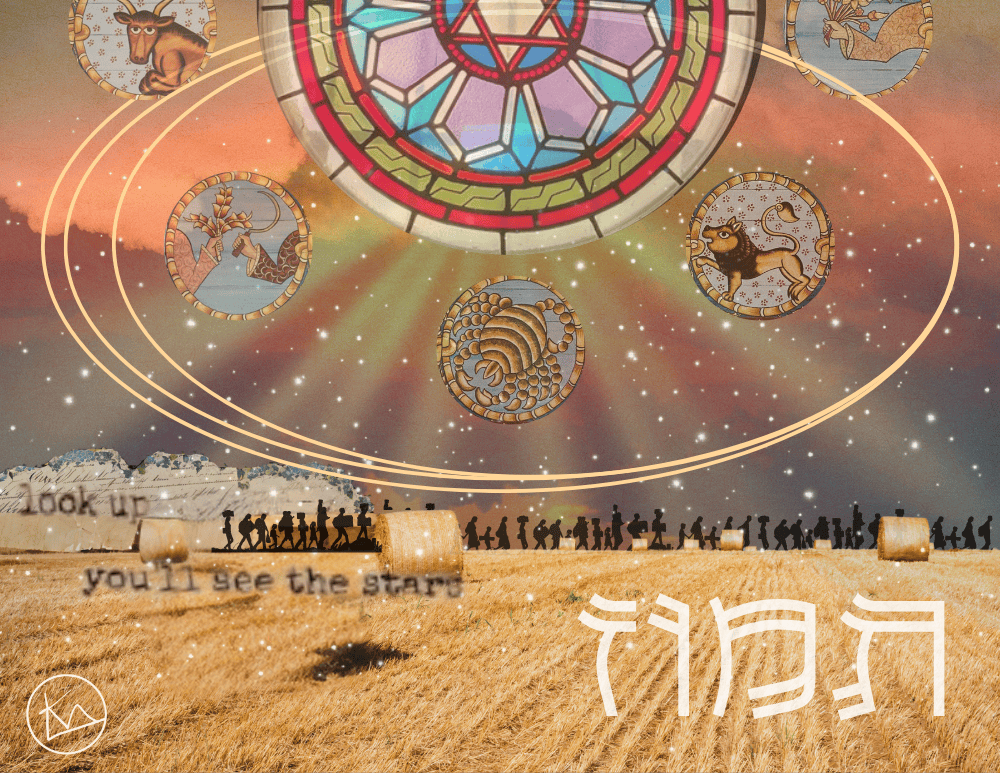 Digital Collage. Stained glass Star of David from a synagogue in Krakow, Poland in the top center. Around it are photos of colorful painted zodiac signs from a famous wooden synagogue in Poland. Behind those are over lapping dark sky, sun beams, stars and clouds. Below is a field full of hay and in the far back is a long line of people in silhouette carrying bundles walking across in the horizon line. The words look up and you’ll see the stars appear in the middle left and the word Tamuz in Hebrew in the lower right. Lower left is Ketzirah’s sigil.