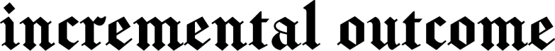Incremental Outcome