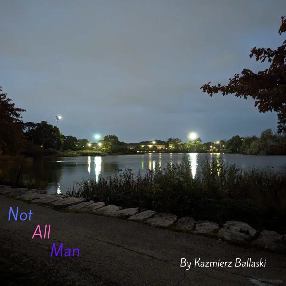Not All Man