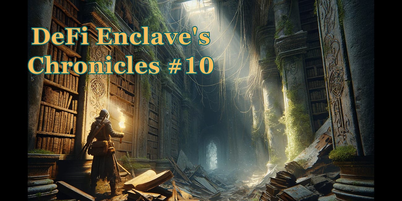 DeFi Enclave's Chronicles #10