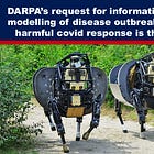 DARPA’s Request for Information on Computer Modelling of Disease Outbreaks Indicates the Harmful Covid Response is the New Normal