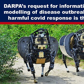 DARPA’s Request for Information on Computer Modelling of Disease Outbreaks Indicates the Harmful Covid Response is the New Normal